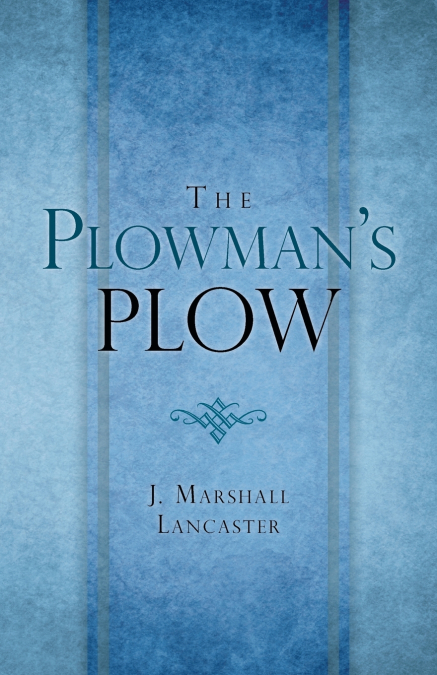 The Plowman’s Plow