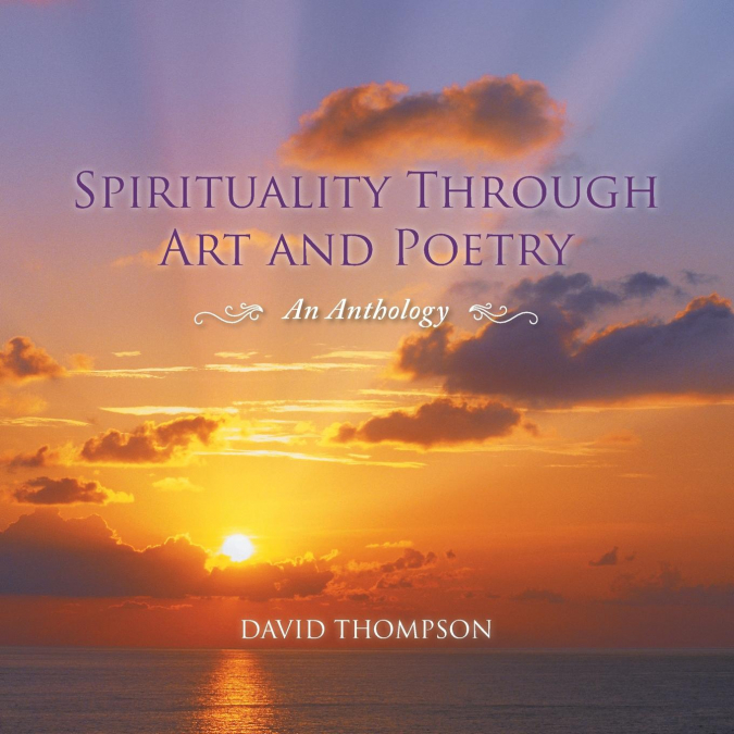 Spirituality Through Art and Poetry