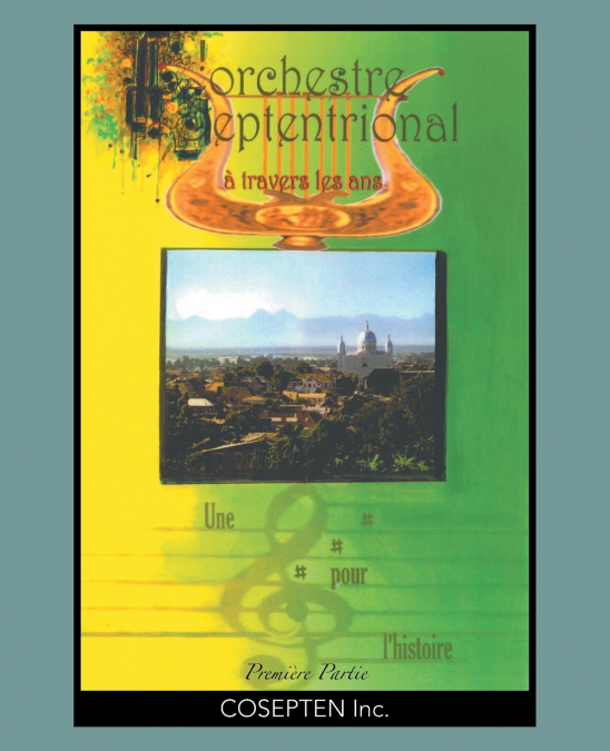 L’ Orchestre Septentrional a Travers Les ANS