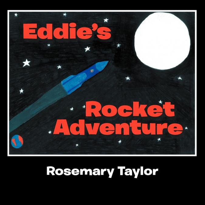 Eddie’s Rocket Adventure