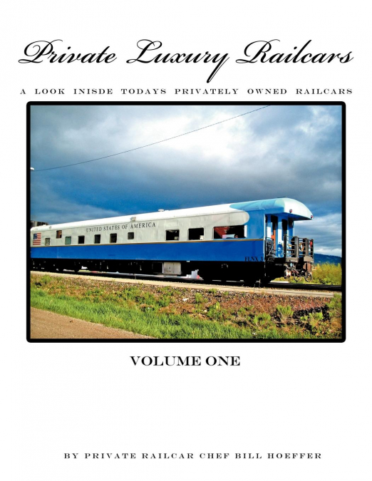 Private Luxury Railcars