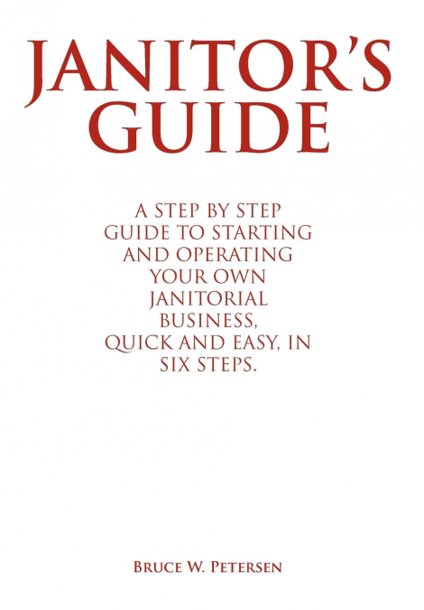 Janitor’s Guide