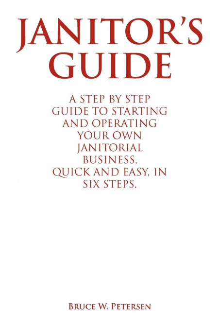 Janitor’s Guide