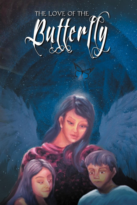THE LOVE OF THE BUTTERFLY