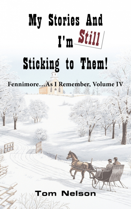 My Stories and I’m Still Sticking to Them!