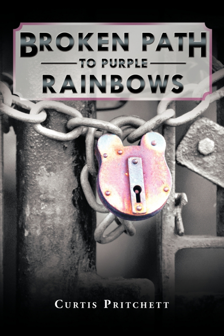 Broken Path to Purple Rainbows
