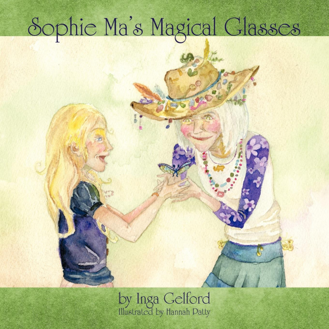 Sophie Ma’s Magical Glasses