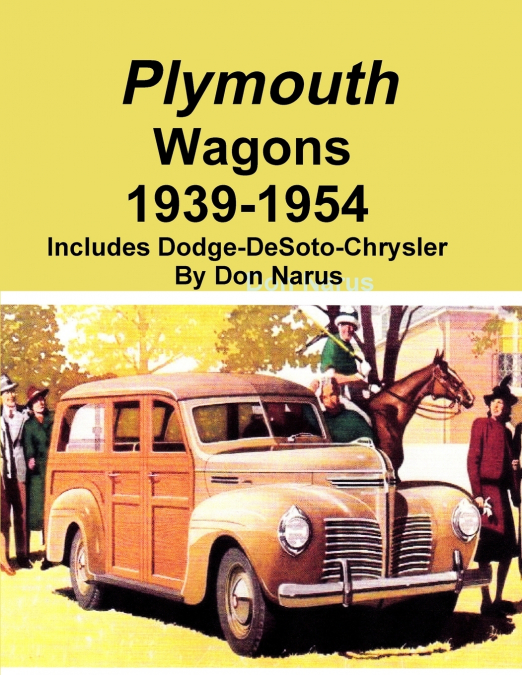 Plymouth Wagons 1939-1954