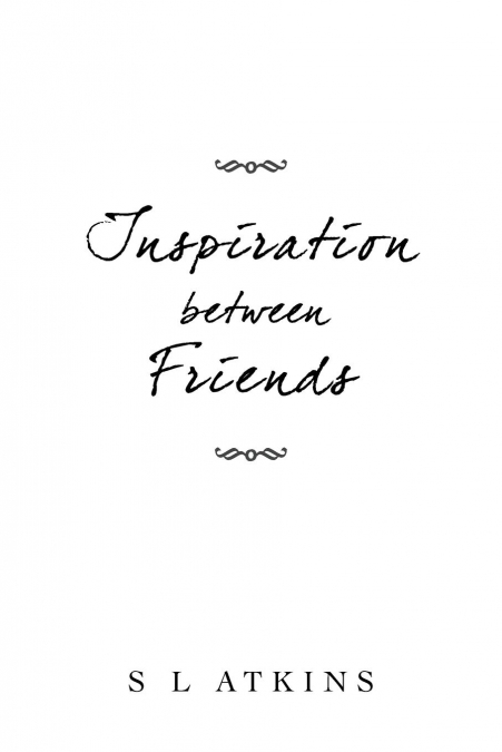 Inspiration Between Friends