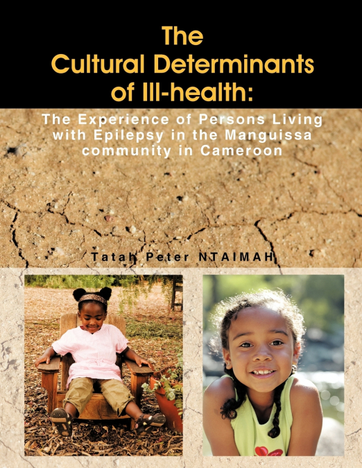 The Cultural Determinants of Ill-Health