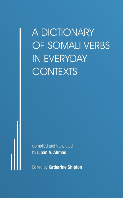 A Dictionary of Somali Verbs in Everyday Contexts