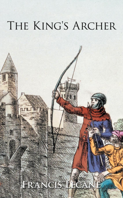 The King’s Archer