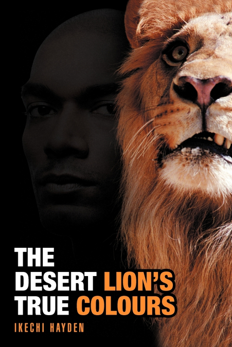 The Desert Lion’s True Colours