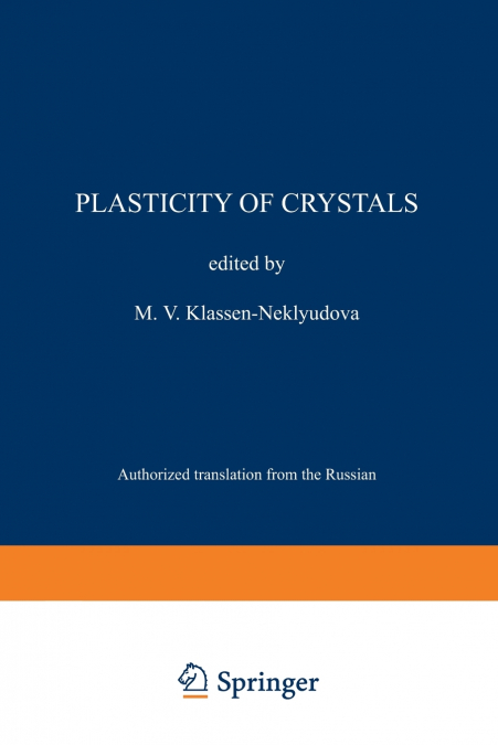 Plasticity of Crystals
