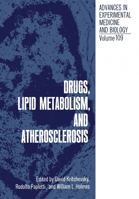 Drugs, Lipid Metabolism, and Atherosclerosis