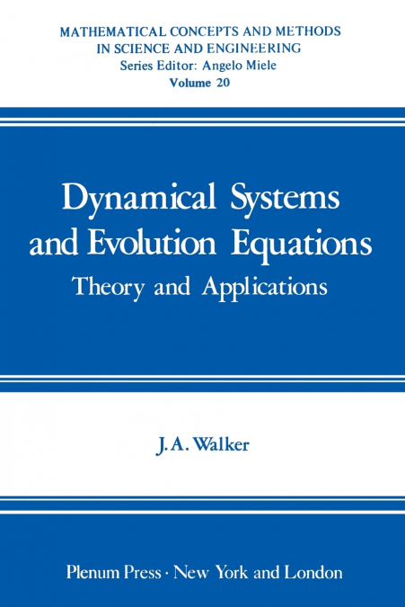 Dynamical Systems and Evolution Equations