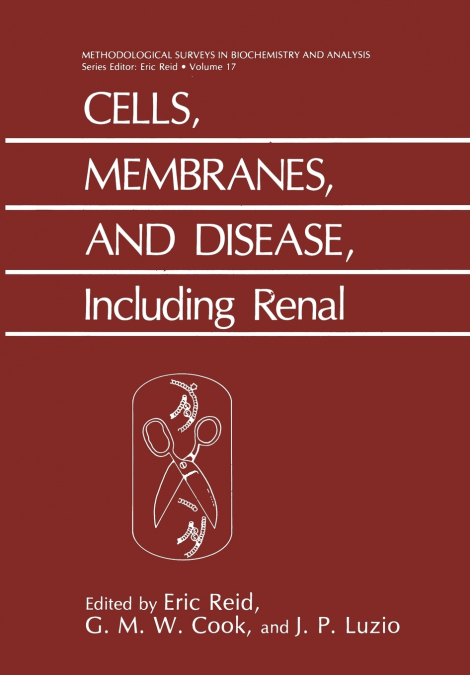 Cells, Membranes, and Disease, Including Renal