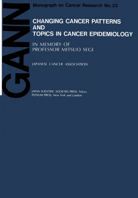 Changing Cancer Patterns and Topics in Cancer Epidemiology