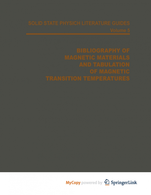 Bibliography of Magnetic Materials and Tabulation of Magnetic Transition Temperatures