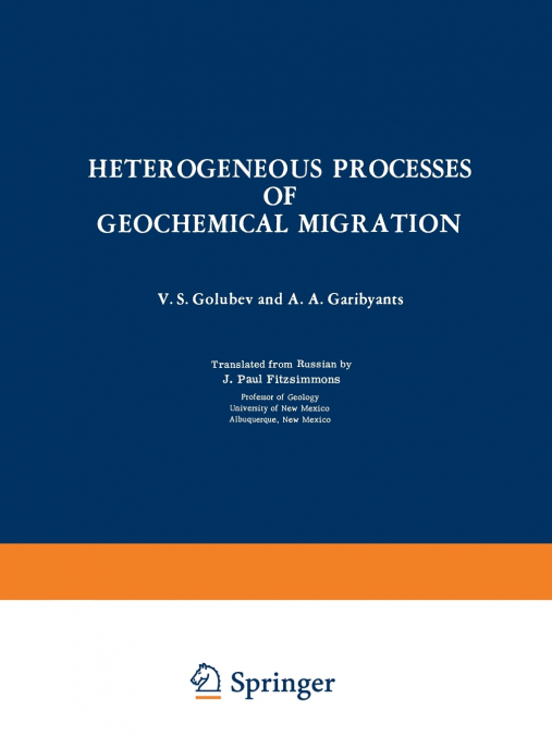 Heterogeneous Processes of Geochemical Migration