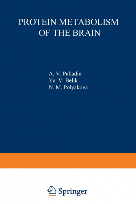 Protein Metabolism of the Brain