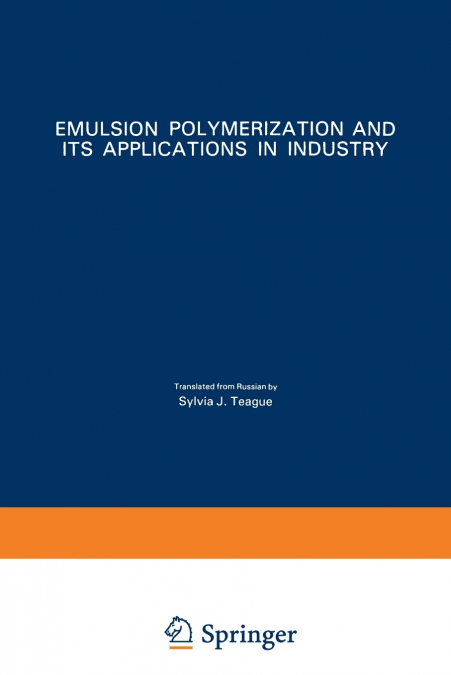 Emulsion Polymerization and Its Applications in Industry