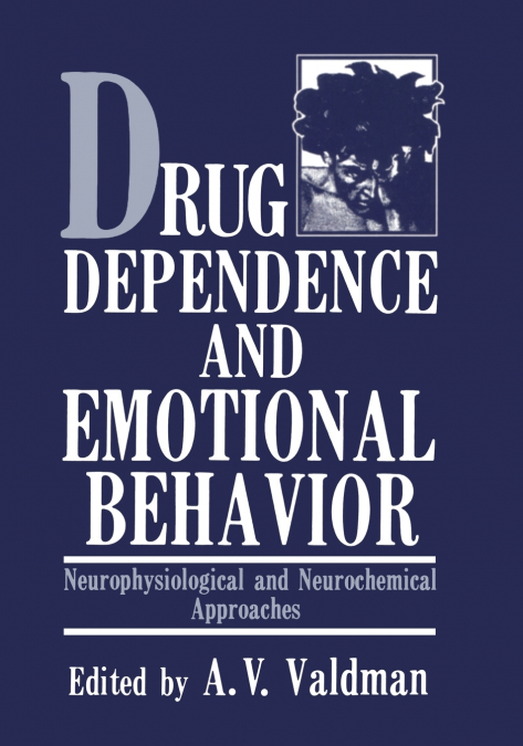 Drug Dependence and Emotional Behavior