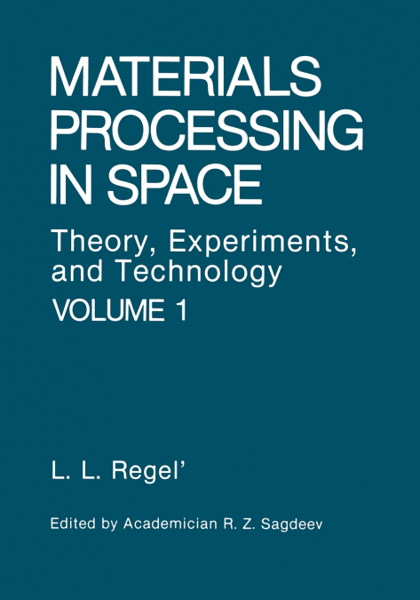 Materials Processing in Space