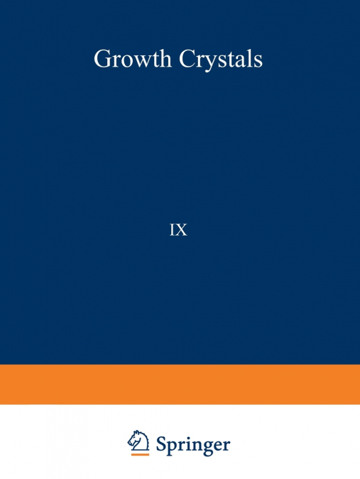 /Rost Kristallov/Growth of Crystals