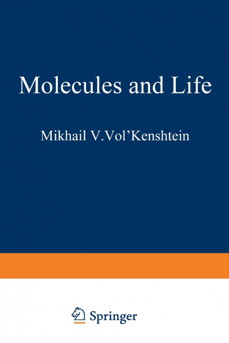 Molecules and Life