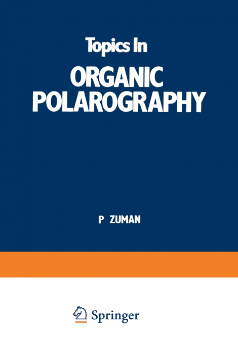 Topics In Organic Polarography