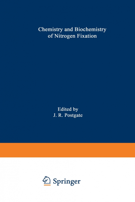 The Chemistry and Biochemistry of Nitrogen Fixation