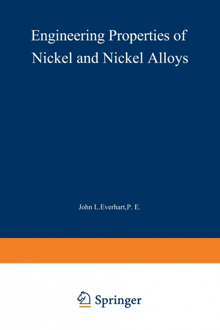 Engineering Properties of Nickel and Nickel Alloys