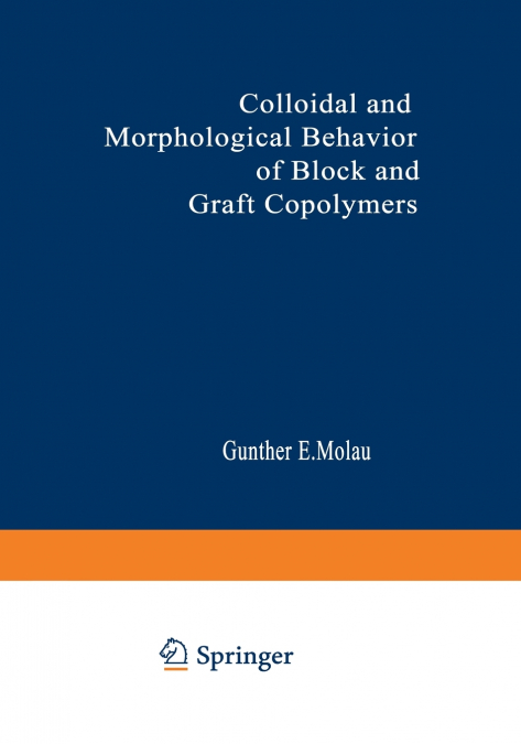 Colloidal and Morphological Behavior of Block and Graft Copolymers