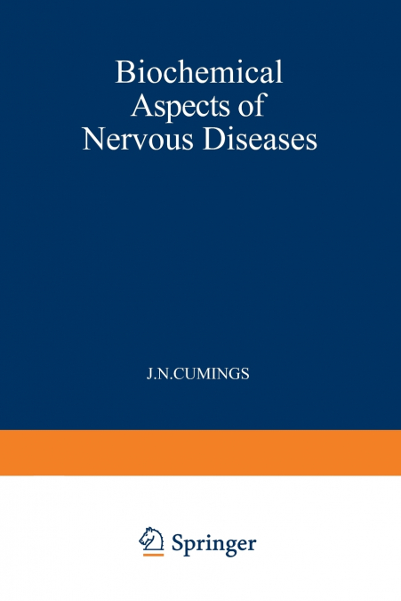 Biochemical Aspects of Nervous Diseases