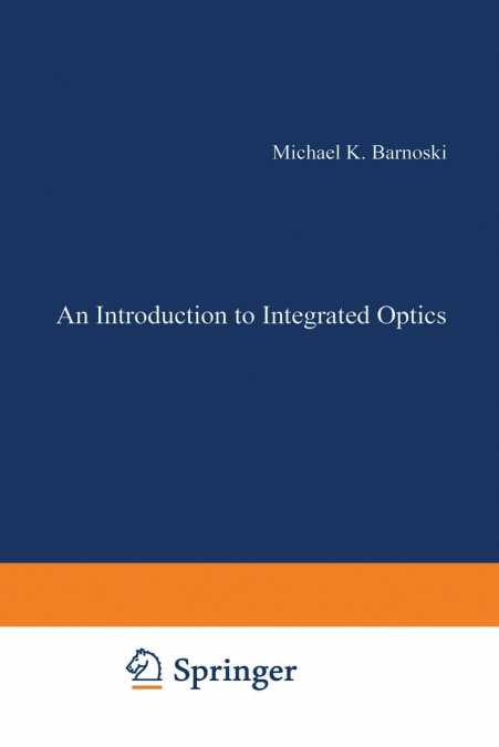 Introduction to Integrated Optics