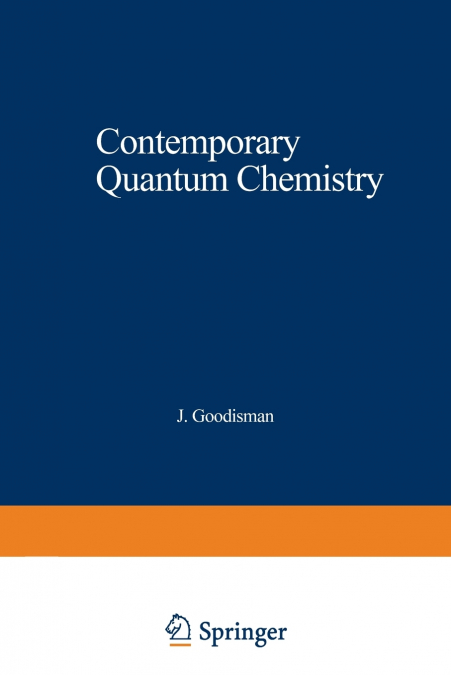Contemporary Quantum Chemistry