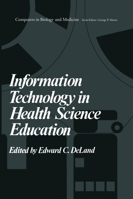 Information Technology in Health Science Education