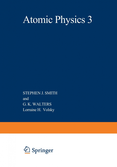 Atomic Physics 3