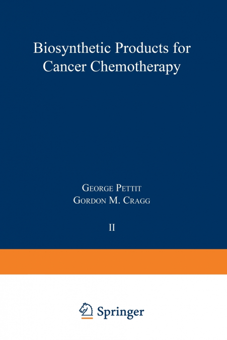 Biosynthetic Products for Cancer Chemotherapy