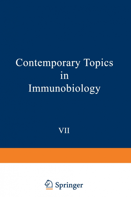 Contemporary Topics in Immunobiology, Vol. 7