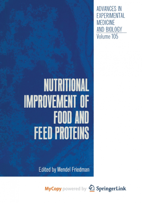 Nutritional Improvement of Food and Feed Proteins