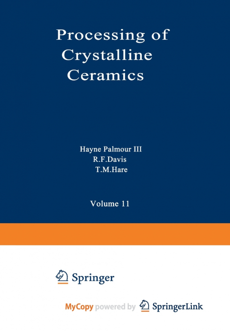 Processing of Crystalline Ceramics