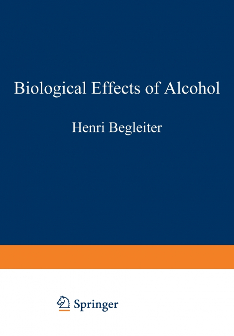 Biological Effects of Alcohol