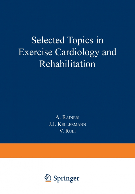 Selected Topics in Exercise Cardiology and Rehabilitation