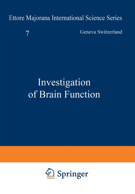 Investigation of Brain Function