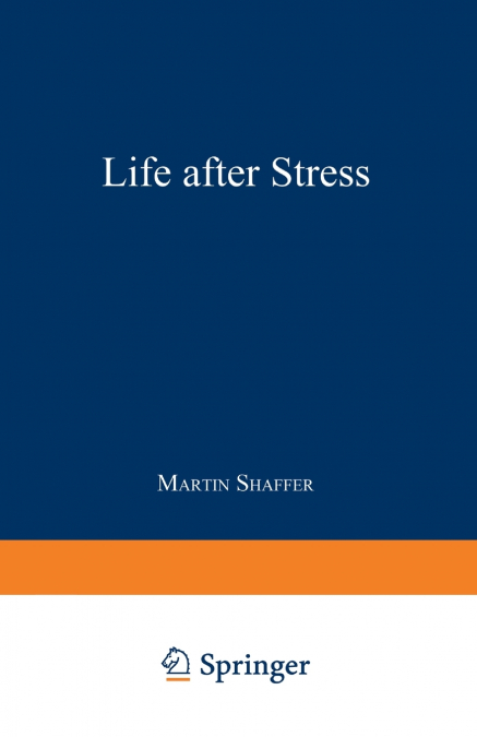 Life after Stress