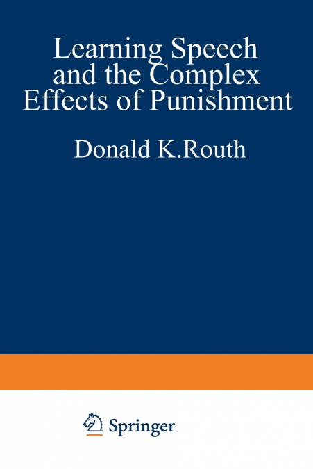 Learning, Speech, and the Complex Effects of Punishment