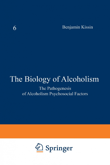 The Biology of Alcoholism