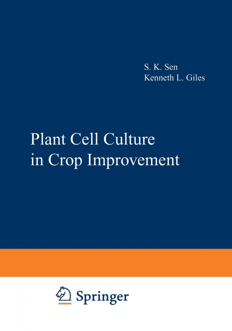 Plant Cell Culture in Crop Improvement